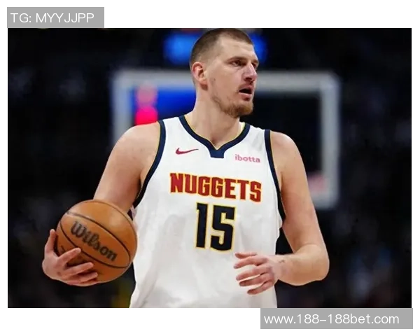 NBA新赛季第一中锋评选结果揭晓约基奇荣膺桂冠引发热议