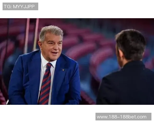 拉波尔塔强烈批评皇马TV对裁判的攻击行为呼吁应有的体育精神