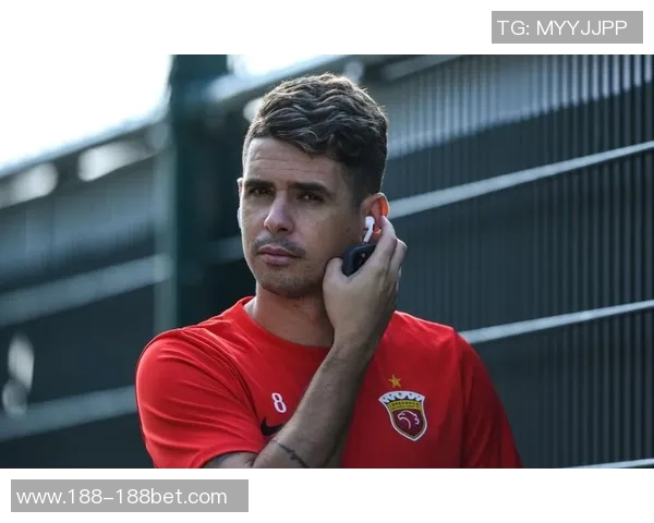 奥斯卡退役未官宣巴媒曝其希望解约前拿到百万欠薪